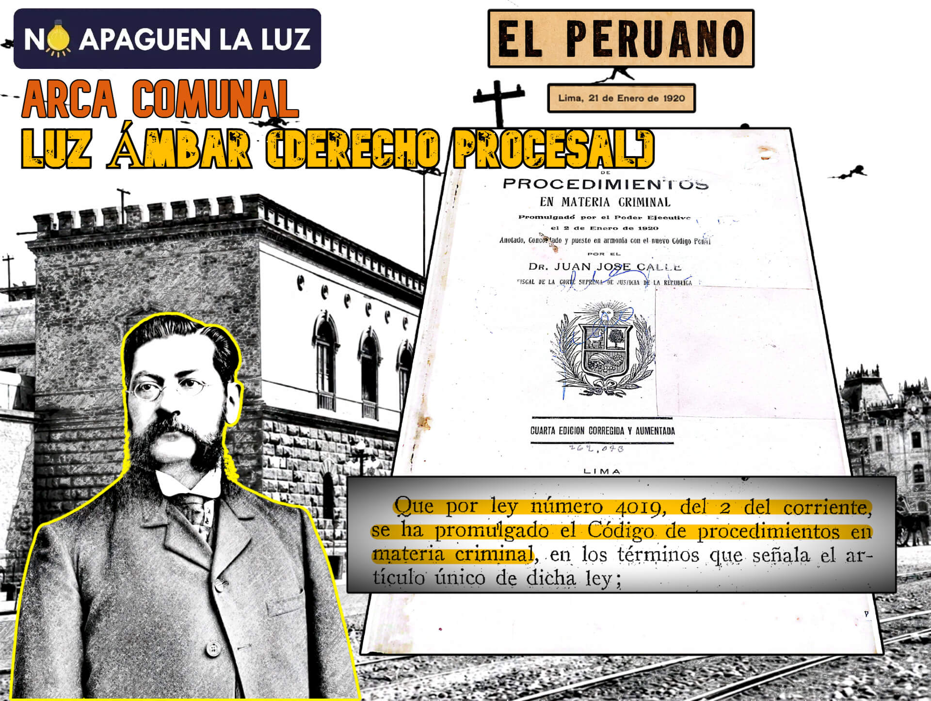 El Código de Procedimientos en Materia Criminal de 1920 comentado por Juan José Calle